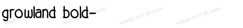 growland bold字体转换
